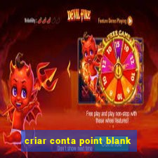 criar conta point blank